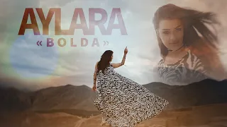 AYLARA  - BOL-DA (Official Video 2023)