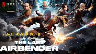 Avatar: The Last Airbender Season 2 Trailer | Gordon Cormier, Kiawentiio, Ian Ousley |  Netflix