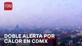 Activan doble alerta por calor en CDMX - Sábados de Foro