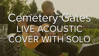 Cemetery Gates by Pantera - LIVE acoustic cover with solo - Ben Richey