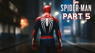 SPIDER-MAN PS4 Gameplay Walkthrough Part 5 - No Commentary