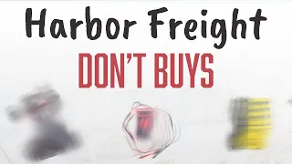 Harbor Freight: 5 Things to NEVER Buy