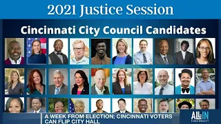 2021 Cincinnati City Council Candidate Forum Justice Session