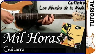 Cómo tocar MIL HORAS ⌚ - Los Abuelos de la Nada / Tutorial GUITARRA 🎸 / GuiTabs #093