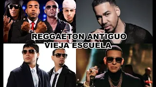 ¡¡ MIX REGGAETON ANTIGUO VIEJA ESCUELA PARA REVIVIR EPOCAS EXTRAÑADAS LO MEJOR DE LA MEJOR !!