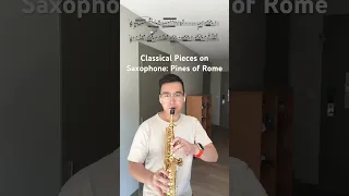 Pines of Rome on saxophone #saxophone #classicalmusic