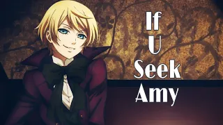 Alois Trancy [AMV] If U Seek Amy