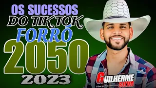 GUILHERME SILVA O SOM QUE FAZ A DIFERENÇA / OS SUCESSOS DO TIK TOK FORRÓ 2050 (2023)