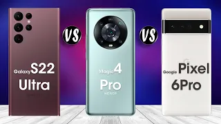 Honor Magic4 Pro vs Samsung Galaxy S22 Ultra vs Google Pixel 6 Pro