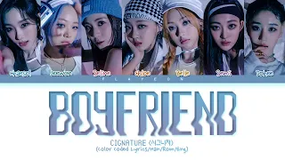 cignature - Boyfriend (1 HOUR) Lyrics | 시그니처 보이프렌드 1시간 가사