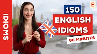 150 Common Idioms in English