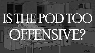 Is The Pod Too Offensive? - CTP TAS