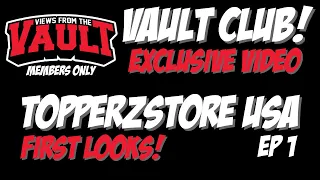 Members only first look at Topperzstore USA Upcoming Releases Episode 1