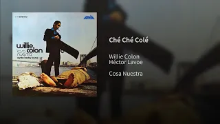 Ché Ché colé / Hector Lavoe y Willie Colon