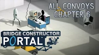 Chapter 6 ALL Convoys | Bridge Constructor Portal