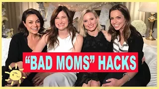 5 "BAD MOMS" Holiday Hacks feat. Mila Kunis, Kristin Bell, and Kathryn Hahn