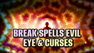 Break Spells & Evil Eye | Return To The Sender - Harmful Curses Negative Energy & Psychic Attacks