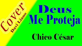 Deus me proteja - Chico César - Cover - Davi Liano
