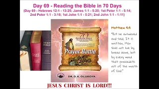 Day 69 Reading the Bible in 70 Days - 70 Seventy Days Prayer and Fasting Programme 2022 Edition