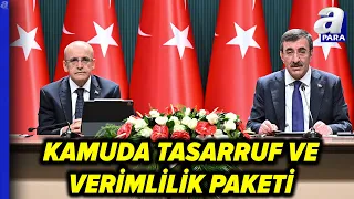 Kamuda Tasarruf Paketi Açıklandı! İşte 8 Başlıkta Kamuda Tasarruf Paketi @apara