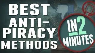 The Best Gaming Anti-Piracy Methods - In 2 Minutes