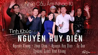 NHỊP CẦU ÂM NHẠC 10 - TÌNH KHÚC NGUYỄN HUY ĐIỀN