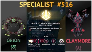 "FIRE & FORGET" - SPECIALIST #516 - DELTA ORION & LAMBDA CLAYMORE - Phoenix II - Marshal