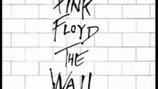 Pink Floyd - Another Brick in the Wall parts 1, 2, 3 (goodbye cruel world)