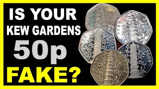 How Can You Spot A Fake Kew Gardens 50p Coin?