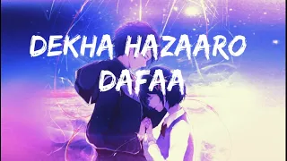 Dekha Hazaro Dafa | Rustom | Slowed Reverb | Arijit Singh & Palak Muchhal