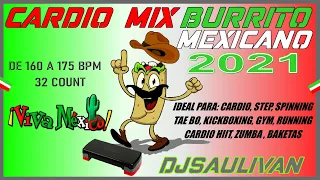 CARDIO MIX BURRITO MEXICANO 🌯 2021 DEMO DJ SAULIVAN