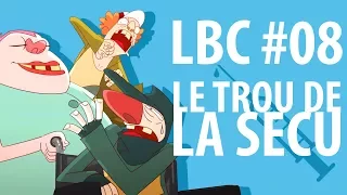 Le trou de la Sécu - Le Bien Chasser #8