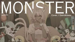 【DanniKawai】MONSTER - KIRA【Vtuber Cover】