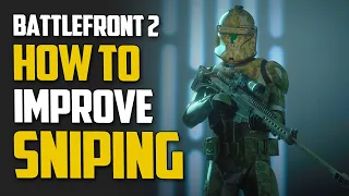 TOP Sniper TIPS to GET BETTER at Sniping | Star Wars Battlefront 2