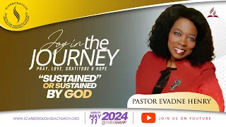 Scarborough SDA Church || Pastor Evadne Henry || Sustained By God || May 11, 2024
