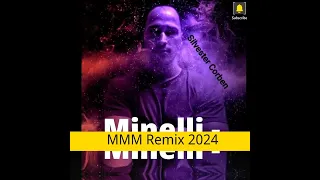 Minelli -MMM Remix 2024.