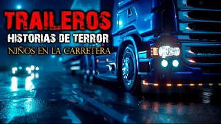 NIÑOS en la CARRETERA | Aterradoras Historias de Terror de TRAILEROS - Relatos de Terror CARRETERAS