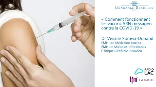 💉 "Comment fonctionnent les vaccins ARN messager contre la COVID-19", Dre Soravia-Dunand
