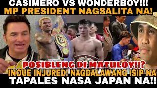 BREAKING! CASIMERO WONDERBOY! SEAN GIBBONS NAGSALITA NA! INOUE BACK OUT!!? TAPALES SA JAPAN NA!