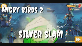 Angry birds 2 silver slam 1080p