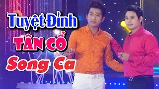 TUYỆT ĐỈNH Song Ca Tân Cổ Hay Nhất 2022 - 15 Bài Tân Cổ Mới Nhất - Danh Ca Vọng Cổ Tuyển Chọn