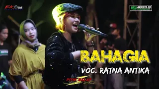 RATNA ANTIKA ~ BAHAGIA ( Setiap Yang Ku Lakukan Untuk Dirimu ) ( Viral tiktok ) 🔴 New Ardista 28