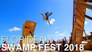 FLORIDEAH SWAMP FEST 2018! BEST BMX JAM EVER!