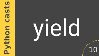Уроки Python casts #10 - Что такое yield