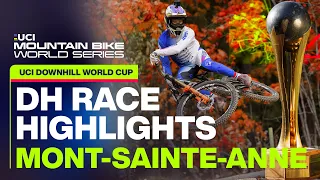 Men's DH Race Highlights Mont-Sainte-Anne, Canada | UCI Mountain Bike World Series