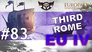 EU4 Third Rome - Russia into Roman Empire - ep83