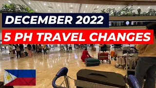 DECEMBER TRAVEL PROTOCOLS: A SUMMARY OF CHANGES FOR ARRIVING PASSENGERS | FILIPINOS & FOREIGNERS