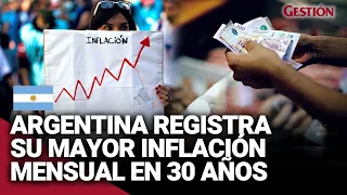 "Vivimos al día": ARGENTINA registra su MAYOR INFLACIÓN MENSUAL; alcanzó el 12.4% | Gestión