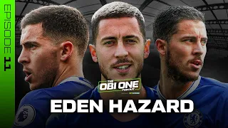 Eden Hazard World Exclusive: Chelsea Truths | Real Madrid Issues | Rejecting Ronaldo | Ep.11