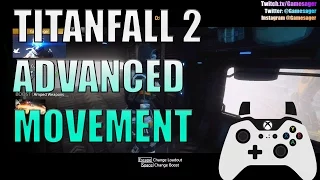 Titanfall 2:  How to move like me: Slide hopping, Airstrafing, and wall hops. controller cam.